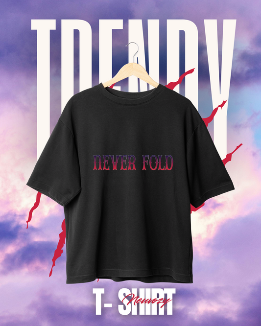 Never Fold – Oversized Premium Cotton T-Shirt