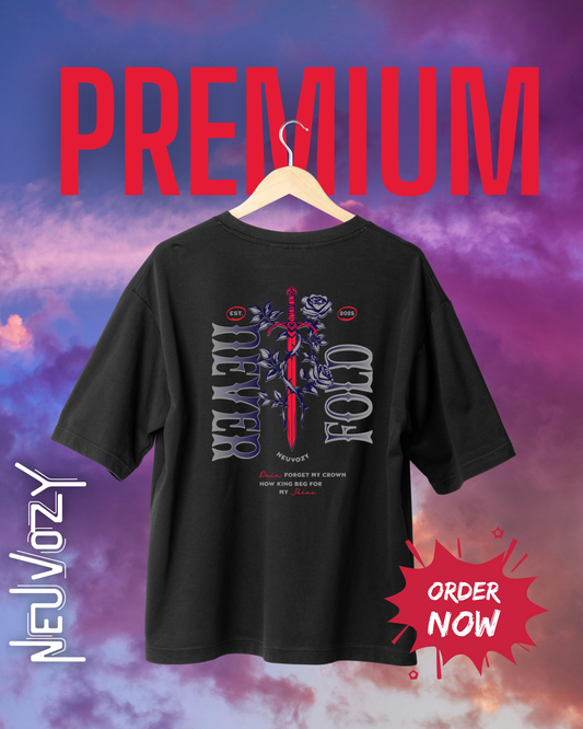 Never Fold – Oversized Premium Cotton T-Shirt